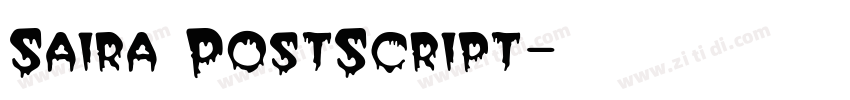 Saira PostScript字体转换